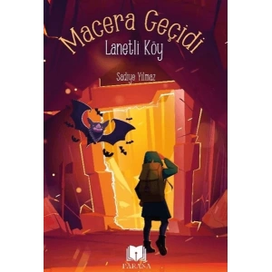 Macera Geçidi - Lanetli Köy