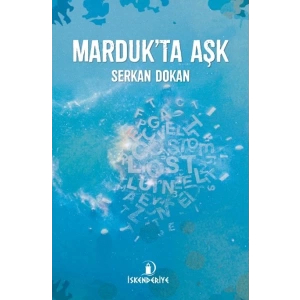 Marduk’ta Aşk