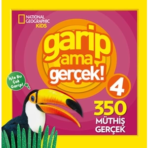 National Geographic Kids - Garip Ama Gerçek 4