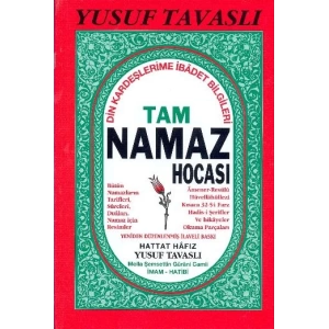 Tam Namaz Hocası - Din Kardeşlerime İbadet Bilgileri