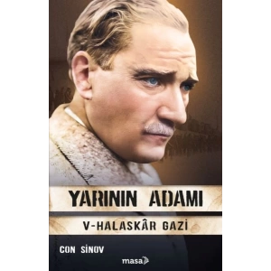 Yarının Adamı 5 Halaskâr Gazi
