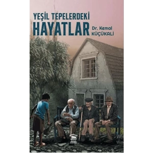 Yeşil Tepelerdeki Hayatlar