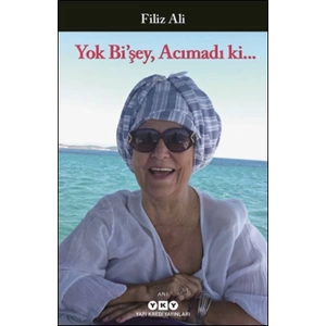 Yok Bişey, Acımadı ki...