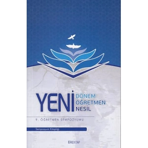 9. Öğretmen Sempozyumu - Yeni Dönem, Yeni Öğretmen, Yeni Nesil
