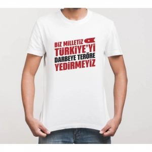 MDB 15 Temmuza Özel Tasarım YEDİREYİZ Baskılı Tshirt  Beyaz