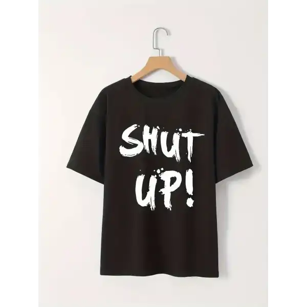 Kadın Tişört Shut Up Baskılı Kısa Kol Bisiklet Yaka T-Shirt - Siyah