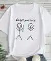 Kadın T-Sirt  Ive Got Your Back Baskılı Kısa kol Tişört - Beyaz