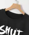 Kadın Tişört Shut Up Baskılı Kısa Kol Bisiklet Yaka T-Shirt - Siyah