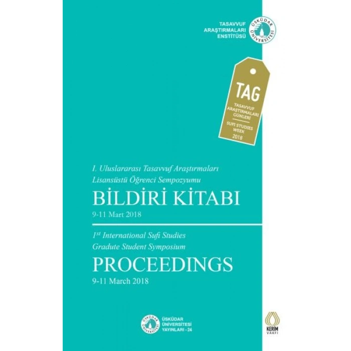 1. Uluslararası Tasavvuf Araştırmaları Lisansüstü Öğrenci Sempozyumu Bildiri Kitabı