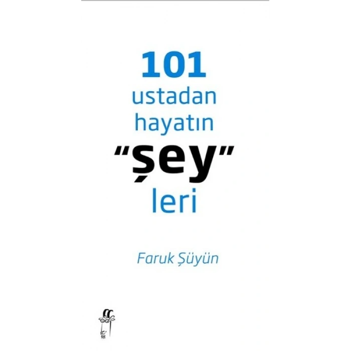 101 Ustadan Hayatın Şeyleri