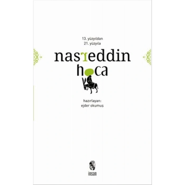 13. Yüzyıldan 21. Yüzyıla Nasreddin Hoca