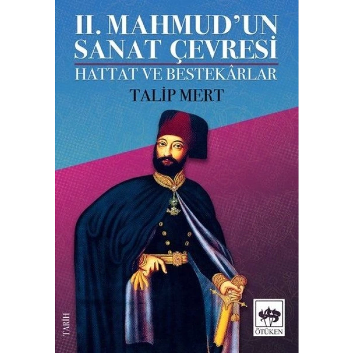 2. Mahmudun Sanat Çevresi - Hattat ve Bestekarlar