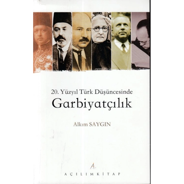 20. Yüzyıl Türk Düşüncesinde Garbiyatçılık