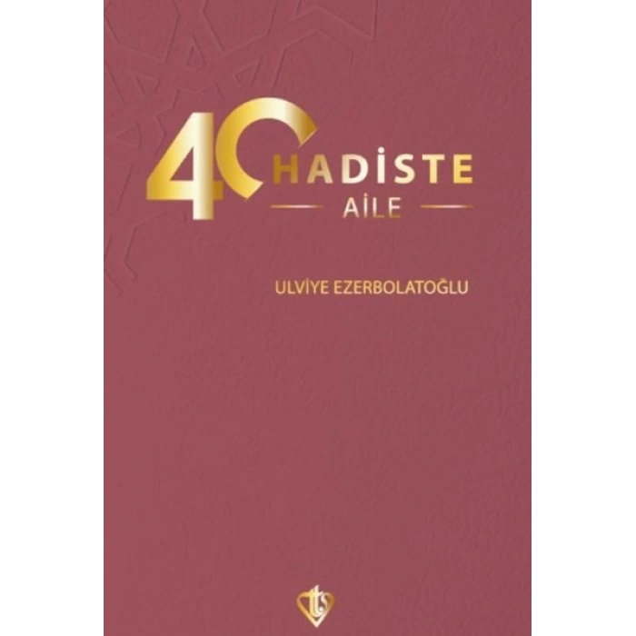 40 Hadiste Aile