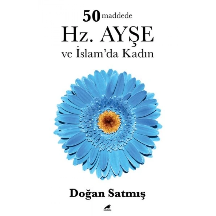 50 Maddede Hz. Ayşe ve İslam’da Kadın