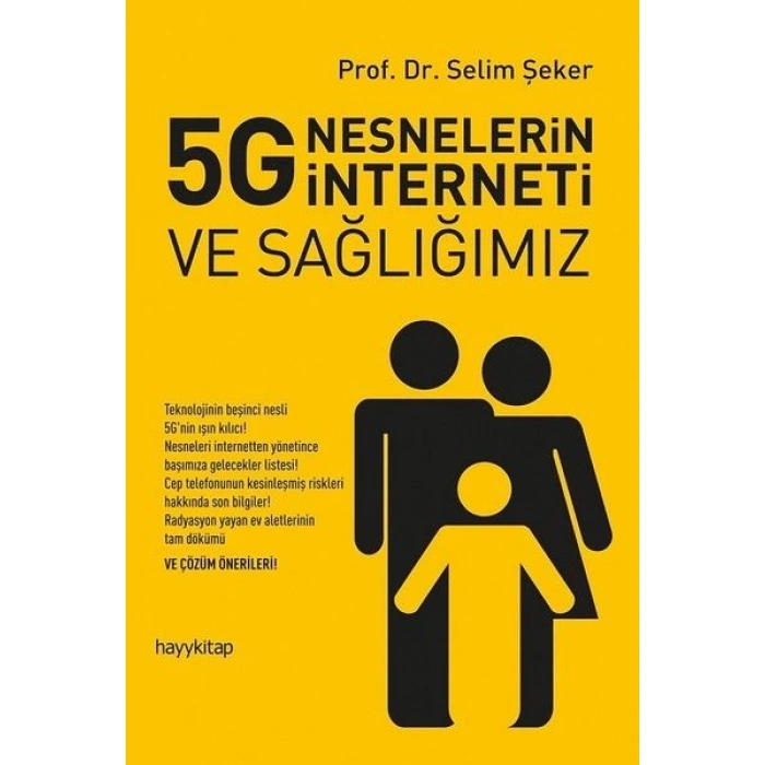 5G Nesnelerin İnterneti ve Sağlığımız