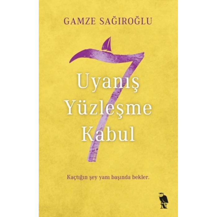 7 Uyanış Yüzleşme Kabul