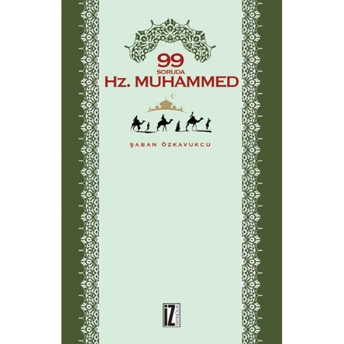 99 Soruda Hz. Muhammed