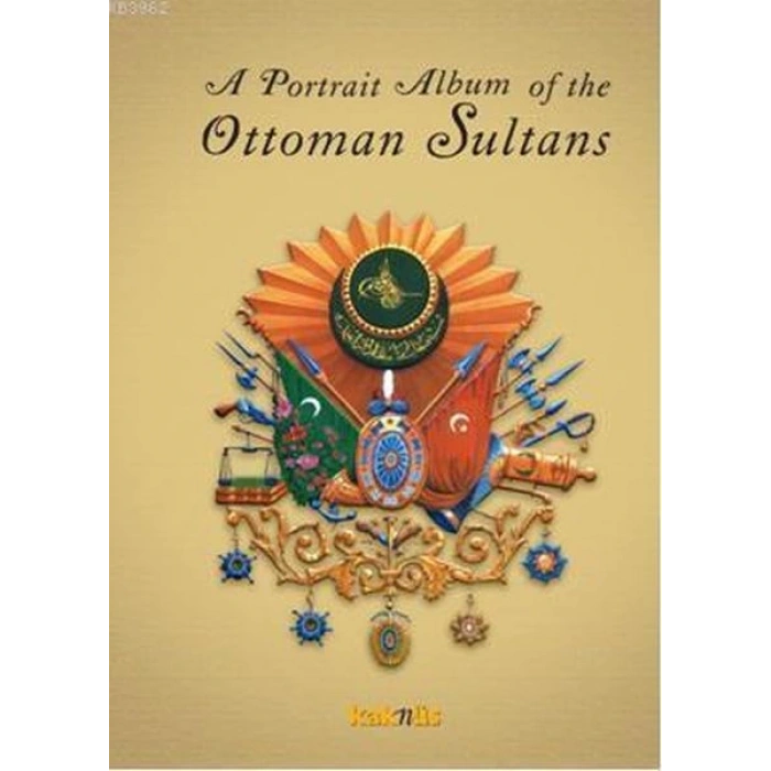 A Portrait Albüm of the Ottoman Sultans