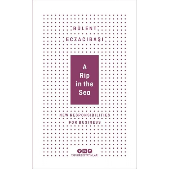 A Rip In The Sea - New Responsibilities For Business