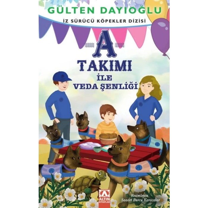 A Takımı - A Takımı İle Veda Şenliği - İz Sürücü Köpekler Dizisi 10