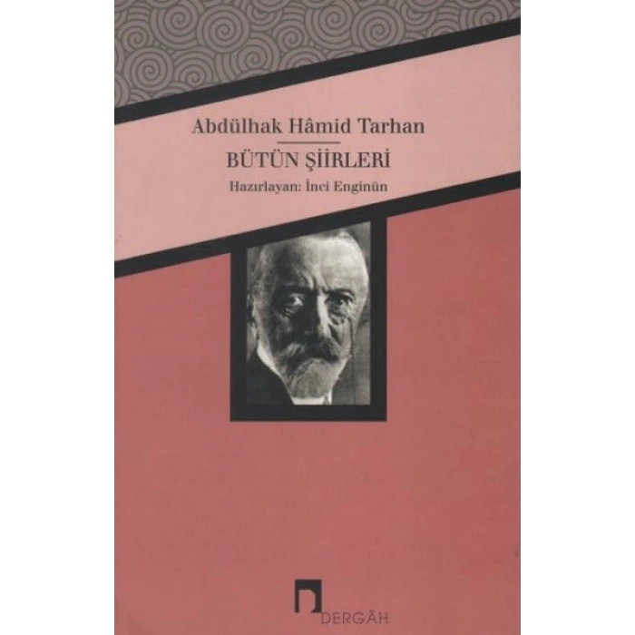Abdülhak Hamid Tarhan Bütün Şiirleri