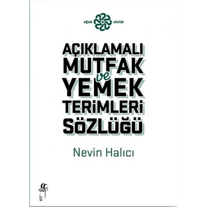 Açıklamalı Mutfak ve Yemek Terimleri Sözlüğü