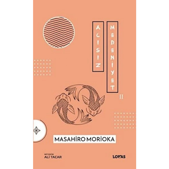 Acısız Medeniyet 2