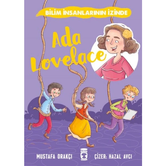 Ada Lovelace - Bilim İnsanlarının İzinde