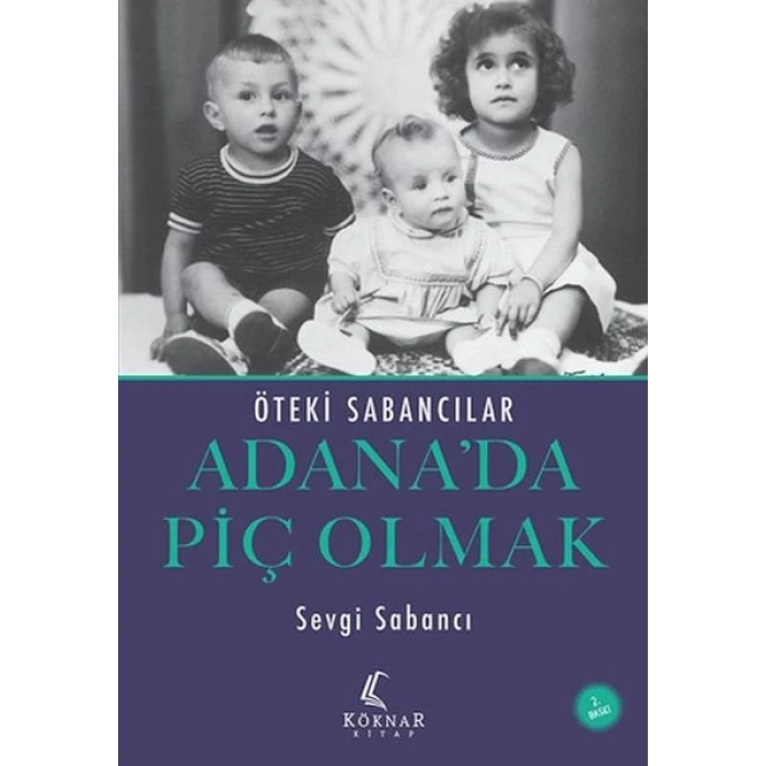 Adana’da Piç Olmak