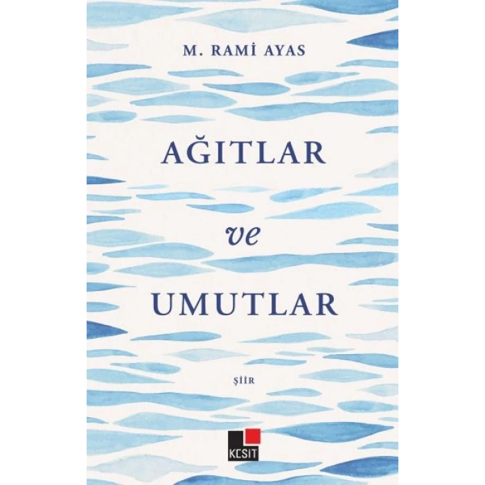 Ağıtlar ve Umutlar