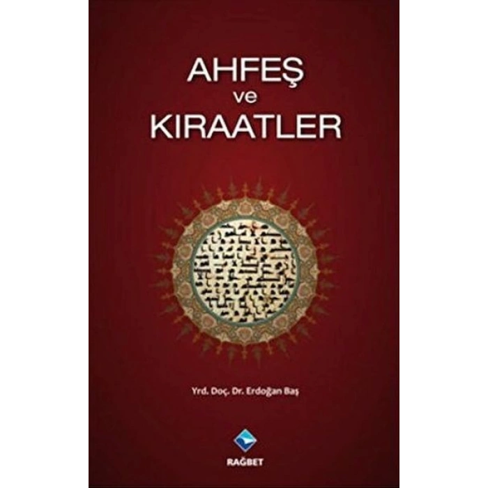 Ahfeş ve Kıraatler