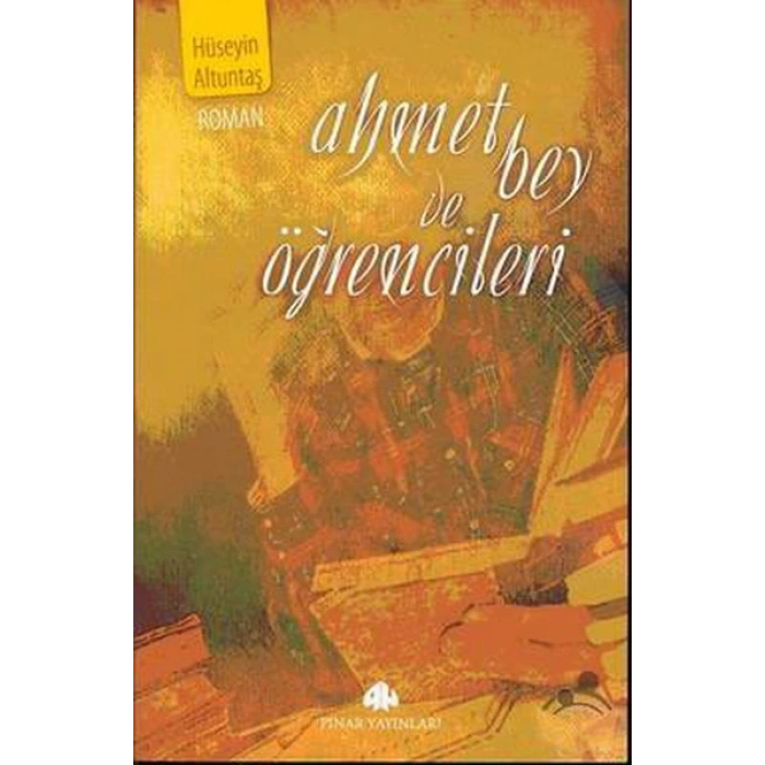 Ahmet Bey ve Öğrencileri