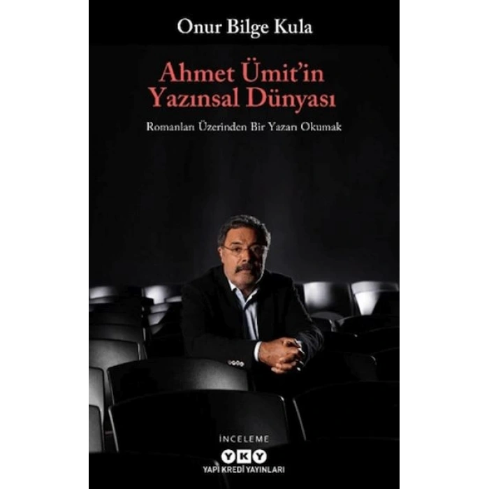 Ahmet Ümit’in Yazınsal Dünyası