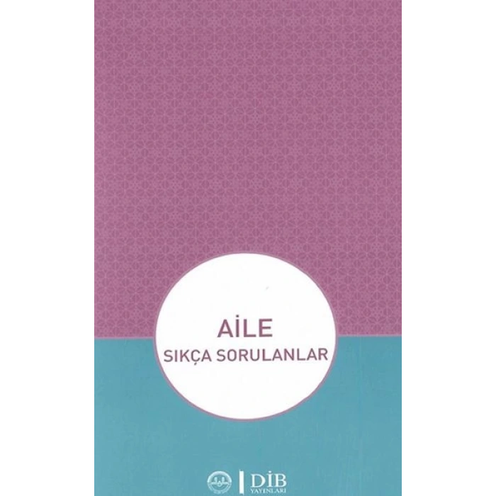 Aile - Sıkça Sorulanlar