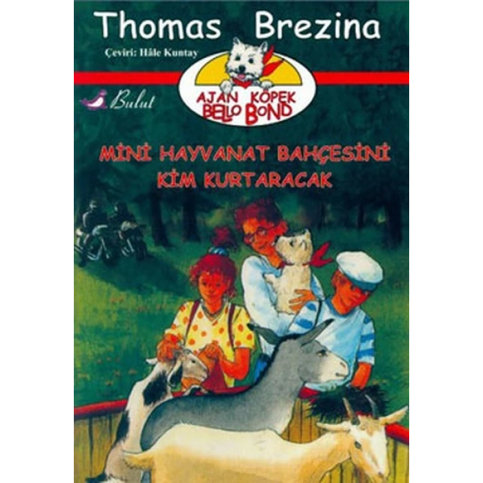 Ajan Köpek Bello Bond Cilt 4: Mini Hayvanat Bahçesini Kim Kurtaracak