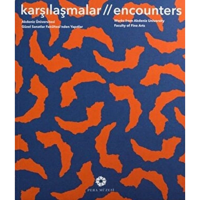 Akdeniz Üniversitesi Güzel Sanatlar Fakültesinden Yapıtlar Karşılaşmalar