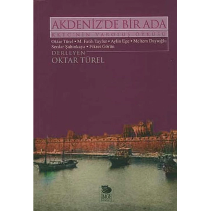 Akdeniz’de Bir Ada KKTC’nin Varoluş Öyküsü