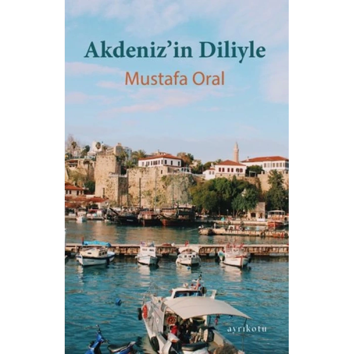 Akdeniz’in Diliyle
