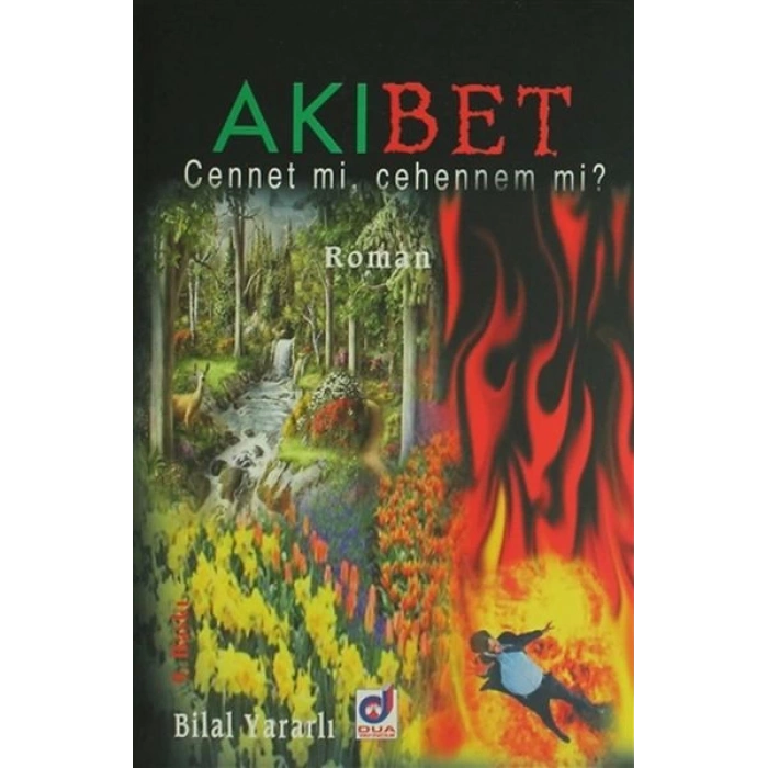Akıbet - Cennet mi, Cehennem mi?