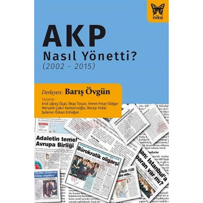 AKP Nasıl Yönetti? (2002-2015)