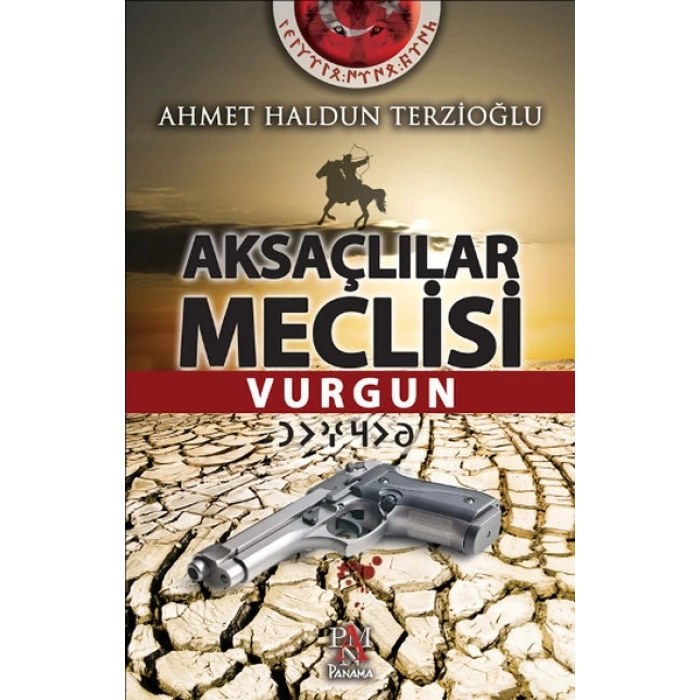 Aksaçlılar Meclisi - Vurgun