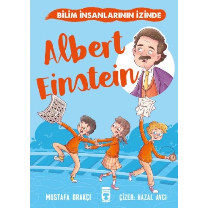 Albert Einstein - Bilim İnsanlarının İzinde
