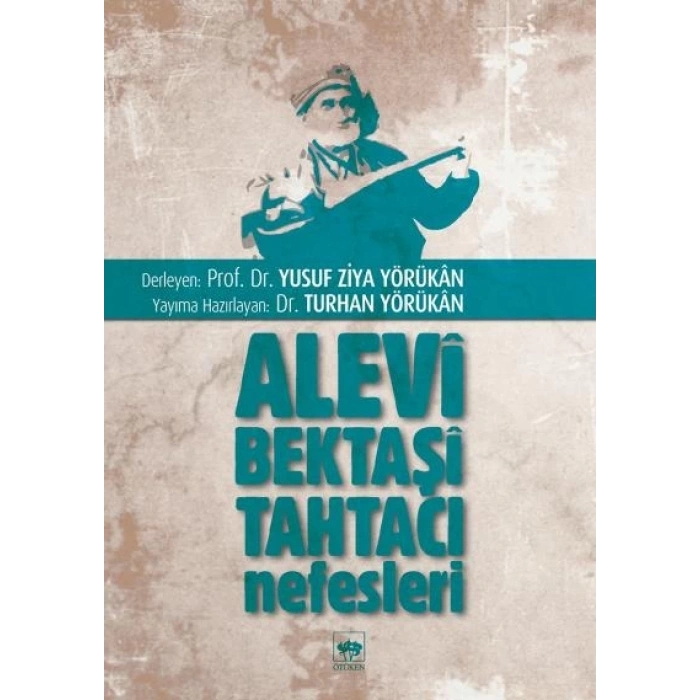Alevi Bektaşi Tahtacı Nefesleri