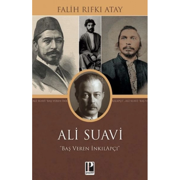 Ali Suavi : Baş Veren İnkılapçı