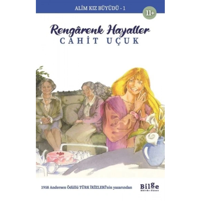 Alim Kız Büyüdü 1 Rengarenk Hayaller