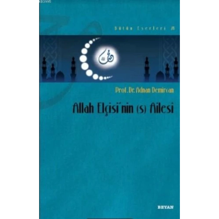 Allah Elçisinin (s) Ailesi