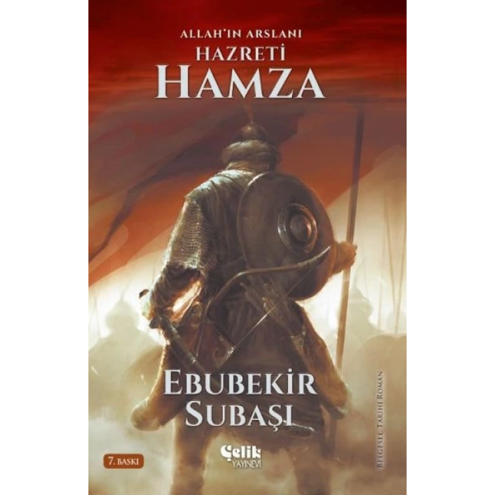 Allahın Aslanı Hazreti Hamza