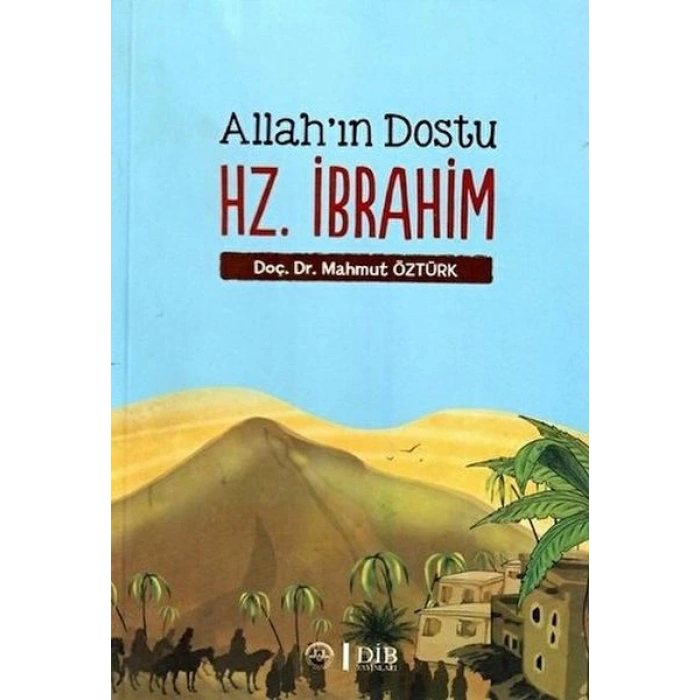 Allahın Dostu Hz. İbrahim