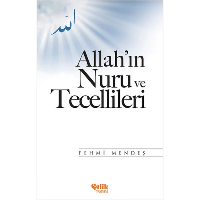 Allahın Nuru ve Tecellileri